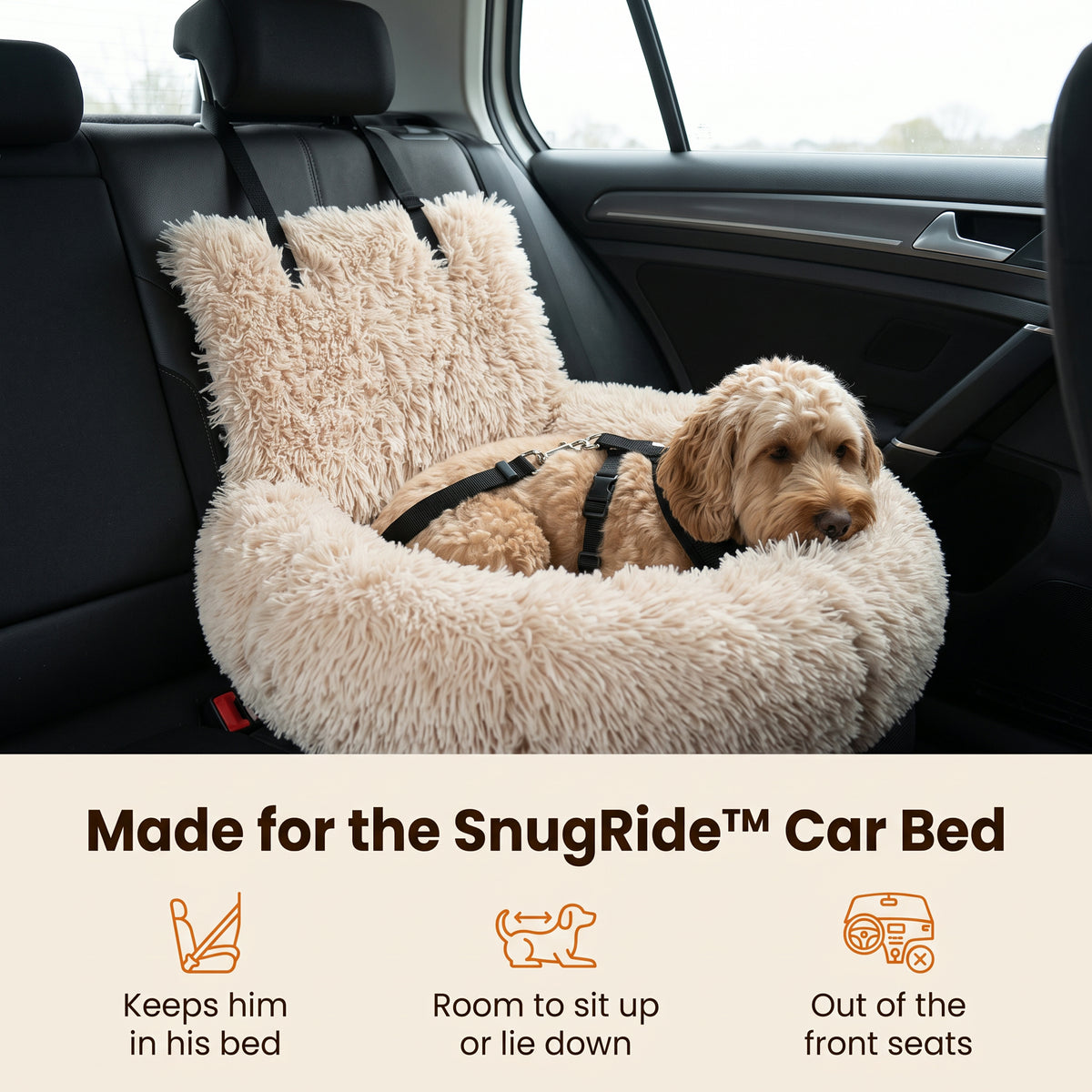 Made for the SnugRide Car Bed – keeps him in his bed, room to sit up or lie down, out of the front seats